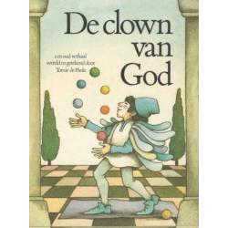 DE CLOWN van GOD- een oud verhaal: Tomie de Paola * 1.Druk*