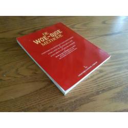 De WOE – SJOE Methode (optimale lichamelijke en geestelijke
