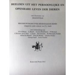 Grandville, Beelden uit het pers. & openb. leven der dieren