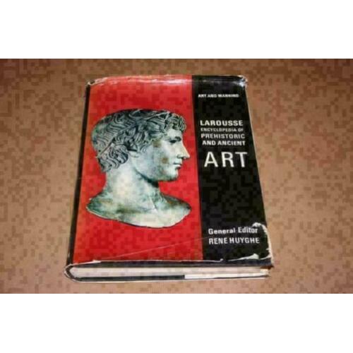 Larousse Encyclopedia of Prehistoric and Ancient Art !!