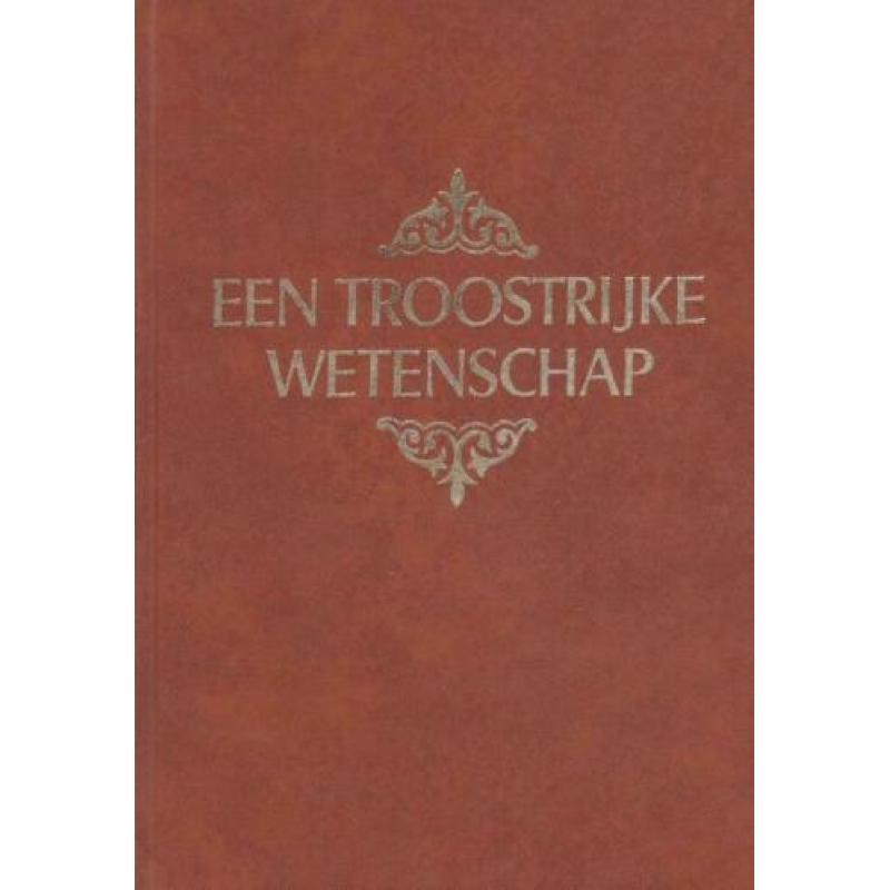 Ds.Chr.van Dam - EEN TROOSTRIJKE WETENSCHAP