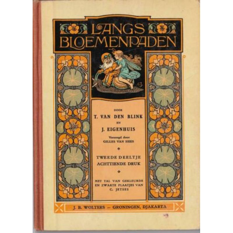 T. vd. Blink/J. Eigenhuis: Langs bloemenpaden tweede deeltje