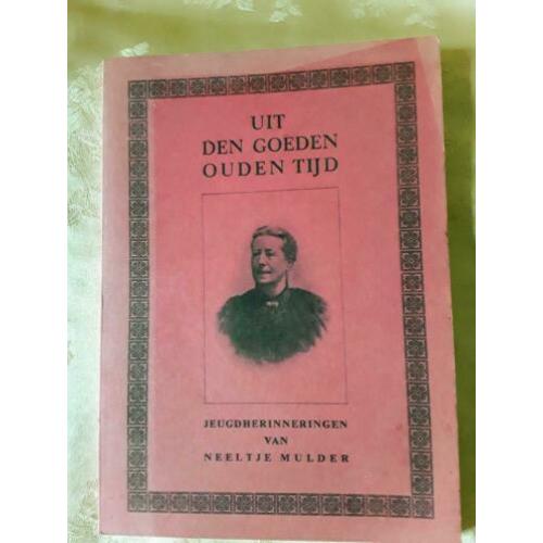 Uit den goeden ouden tijd.