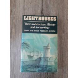 Lighthouses. Their architecture, History and.. (Vuurtorens)